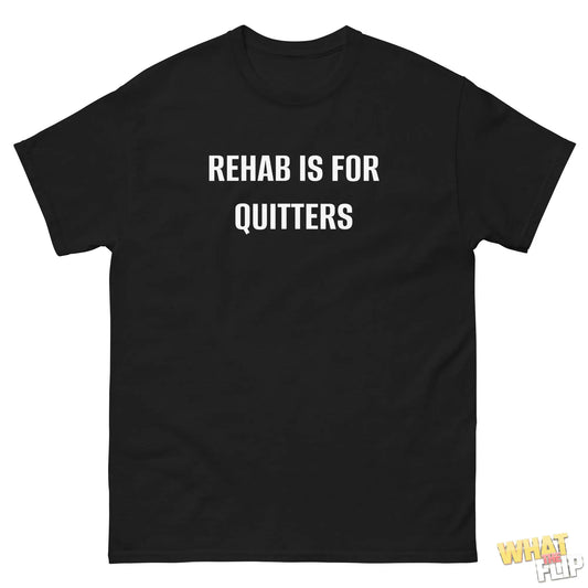 Rehab is for Quitters Satirical