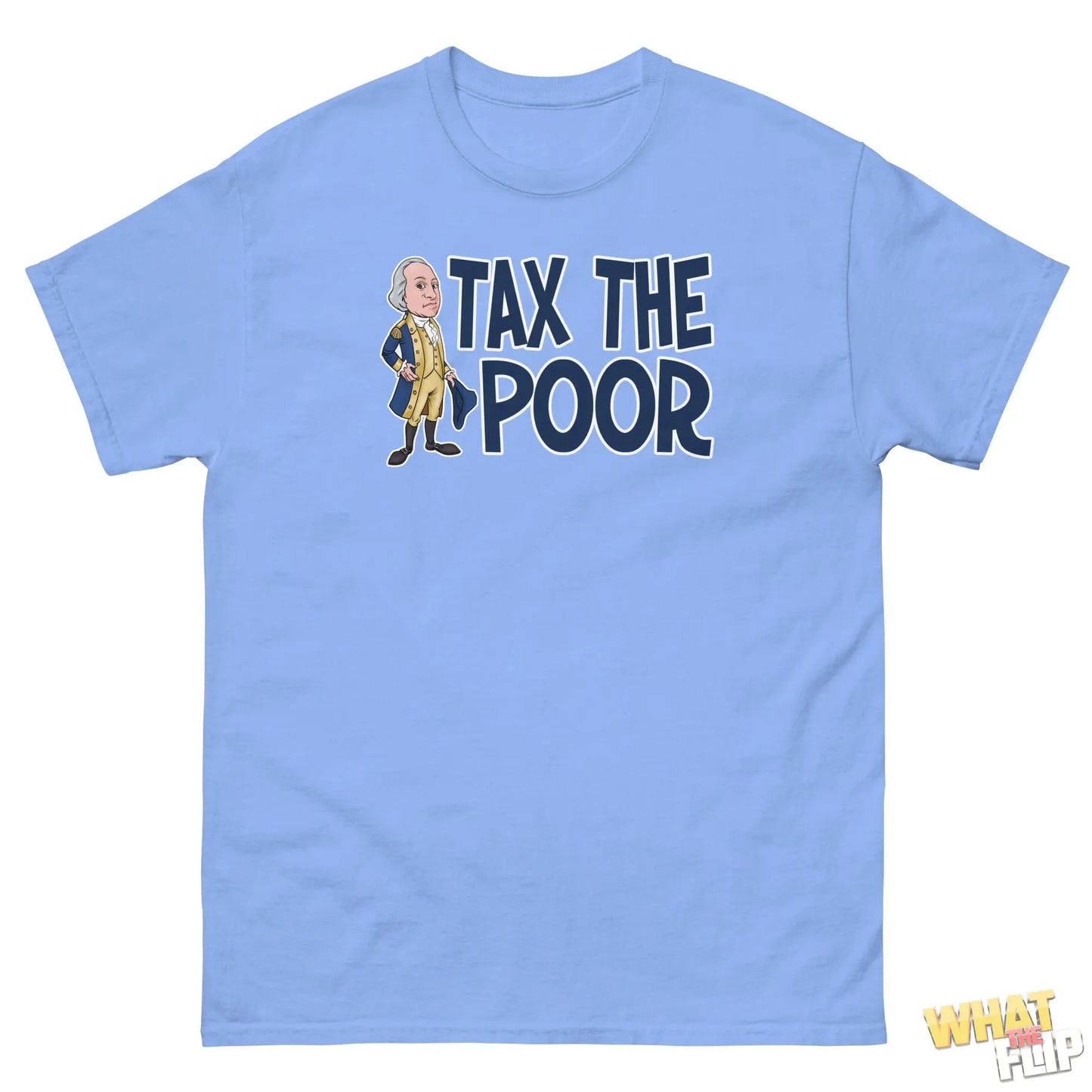 Tax the Poor Satirical